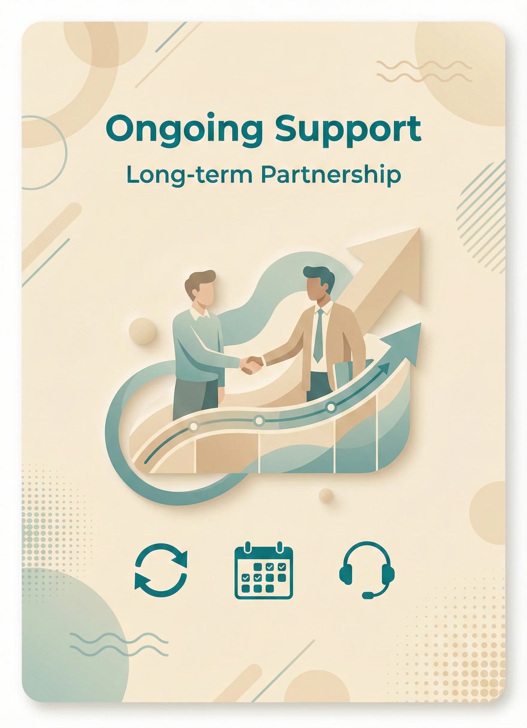 Ongoing Support - Continuous partnership